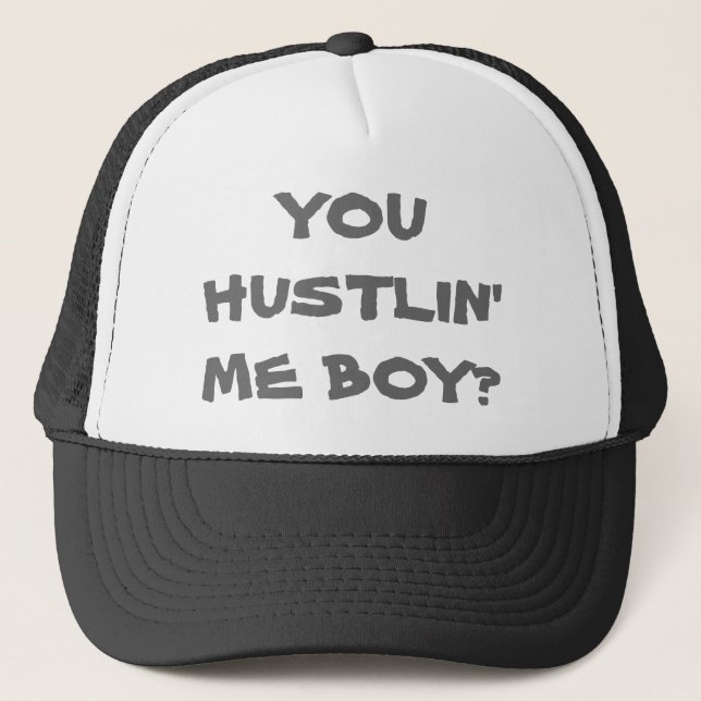 DIG HUSTLIN MIG POJKE? HATT KEPS (Framsida)