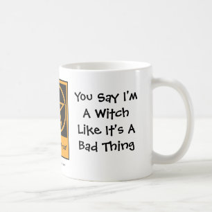 Dig något att säga mig förmiddag en häxa - Pagan Kaffemugg