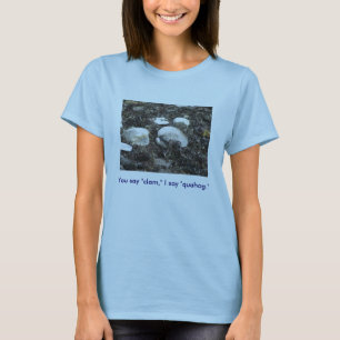 Dig något att säga "mussla," mig något att säg t-shirt