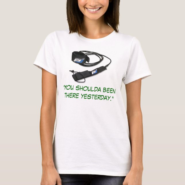 "Dig shoulda som där igår vars. ", Tee Shirt (Framsida)