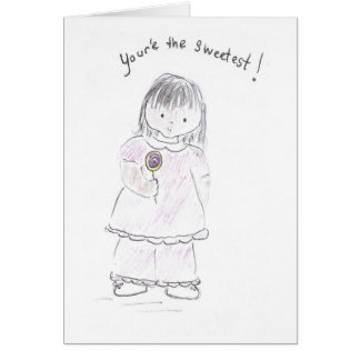 Dig som är mest are_the_sweetest hälsningskort
