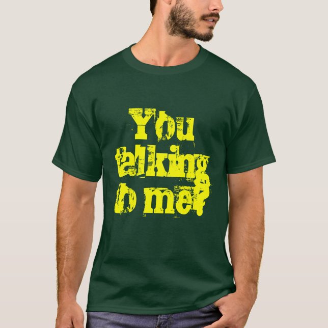 Dig som talar till mig? t-shirt (Framsida)