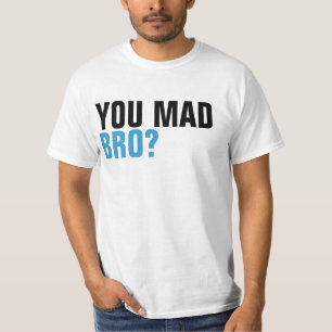 Dig tokig Bro skjorta Tee