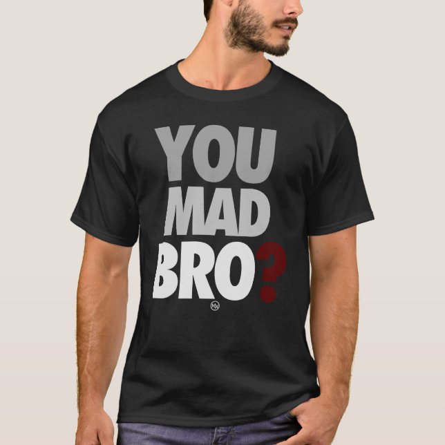 "Dig tokiga Bro" T-tröja T-shirt (Framsida)