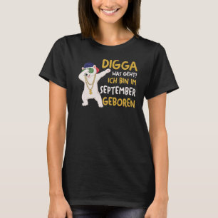 Digga Eisbär Geburtstag september T Shirt