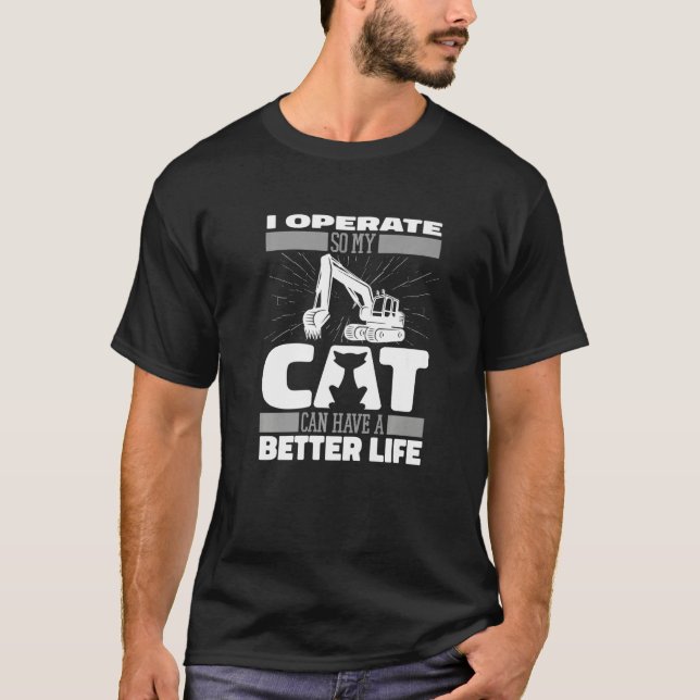 Digger Cat  Heavy Equipment Excavate Excavator Ope T Shirt (Framsida)