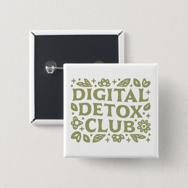 Digital detox-klubb välbefinnande tjej estetisk knapp (Framsida & baksida)