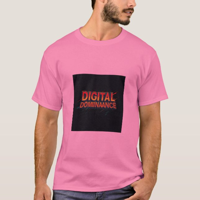 Digital dominans t shirt (Framsida)