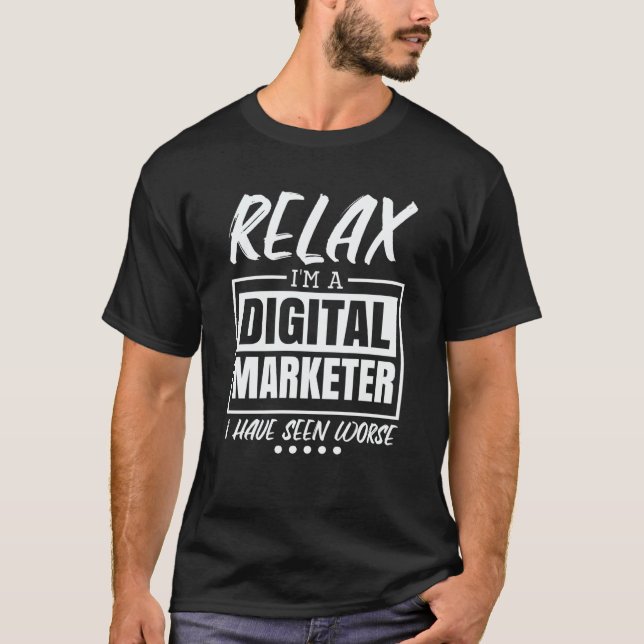 Digital Marketer for Digital Marketing  1 T Shirt (Framsida)