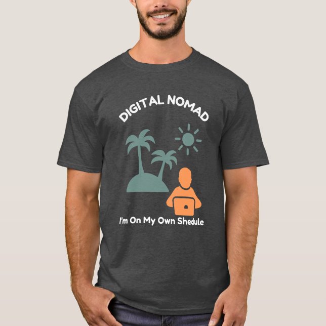 DIGITAL NOMAD – Jag Bestämmer Min Egen Schema T Shirt (Framsida)