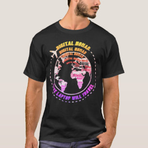 Digital Nomad reser och arbetar på distans T-Shirt