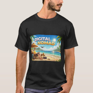 Digital nomad t shirt