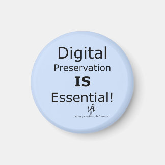 Digitalt bevarande är nödvändigt! magnet