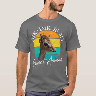 Dik Dik är min Afrika för djurliv. T Shirt