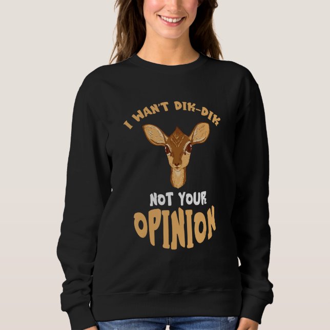 Dik Dik Not Your Opinion Antelope South African An T Shirt (Framsida)