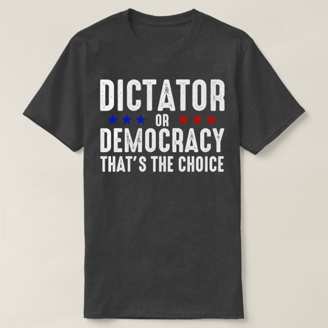 Diktator eller demokrati t shirt (Design framsida)