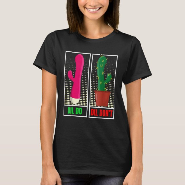 Dil Do Dil är inte olämpligt T Shirt (Framsida)