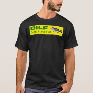 DILF Dang, I Kärlek Fish MILF Man I Kärlek grodlub T Shirt