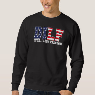 Dilf Dude I Love Freedom  Patriotic 4th Of July Lång Ärmad Tröja
