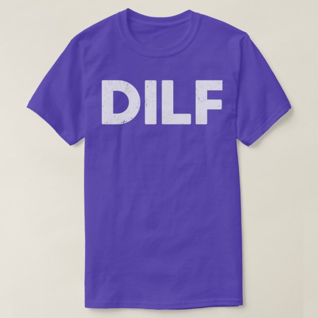 DILF Funny T Shirt (Design framsida)