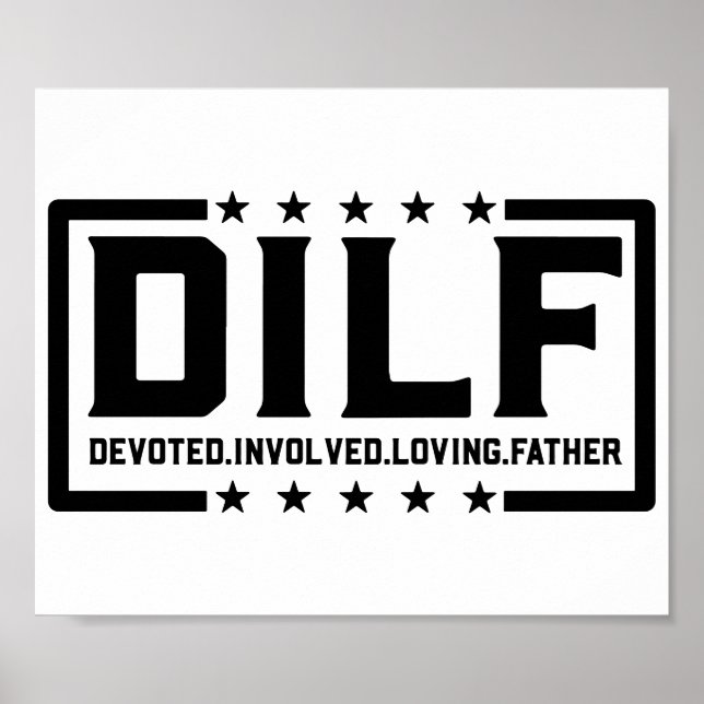 DILF Pappa engagerade sig för att älska far Far Poster (Framsidan)