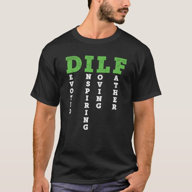 DILF T SHIRT (Framsida)