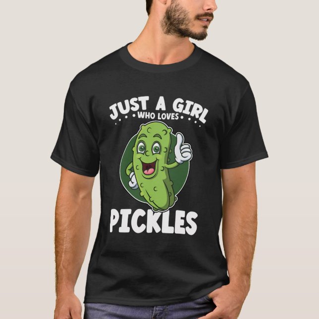Dill bara en flicka som Kärlek Pickles Funny Pickl T Shirt (Framsida)