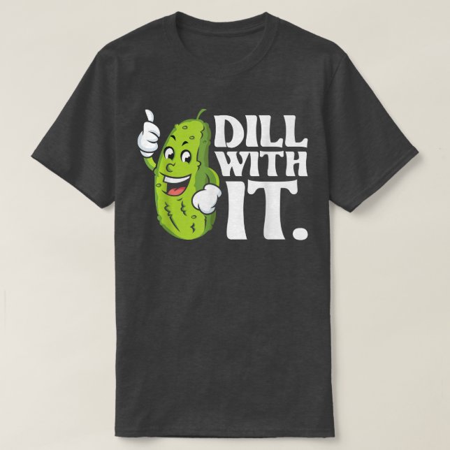 Dill med Älskare-gurkor av vegetabilisk Plocka T Shirt (Design framsida)