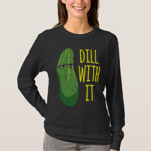 Dill med honom gurka för sylt 1 t shirt