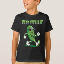 Dill med Pickle Pun Boy T Shirt