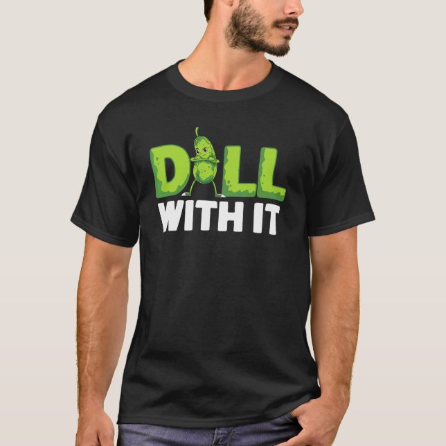 Dill med vaxgurka, grönsakspickle t shirt (Framsida)