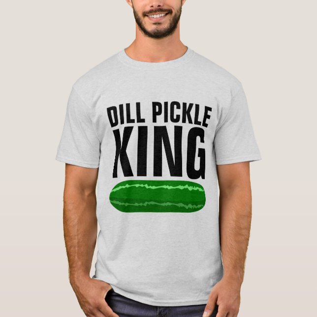 DILL PICKLE KUNG MANAR FUNNY T-SHIRTS (Framsida)