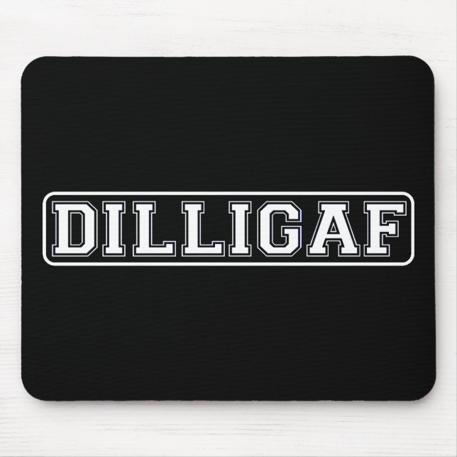 DILLIGAF - Roligt ohyfsat "gör jag ser något Musmatta (Framsidan)