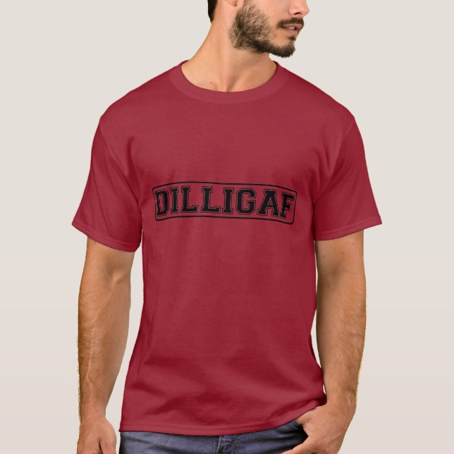 DILLIGAF - Roligt ohyfsat "gör mig ser något T Shirt (Framsida)