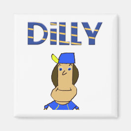 Dilly 2 tums Magnet
