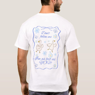 Dilly, dallande gås som får borttappad, fram och t shirt