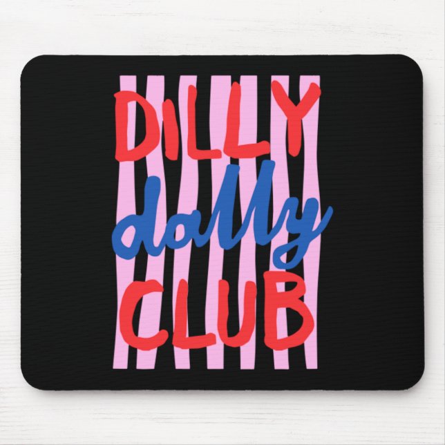Dilly Dally Club Design Musmatta (Framsidan)