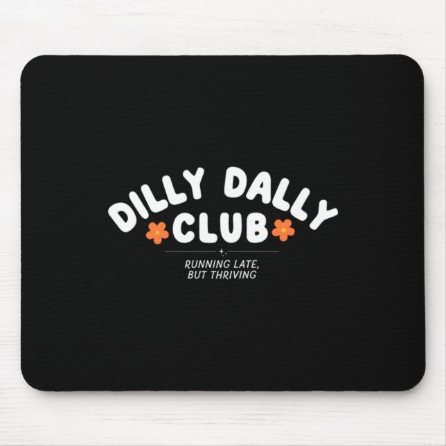 Dilly Dally Club Grafik Musmatta (Framsidan)