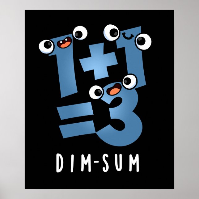 Dim Sum Funny Mathematics Food Pun Mörk BG Poster (Framsidan)