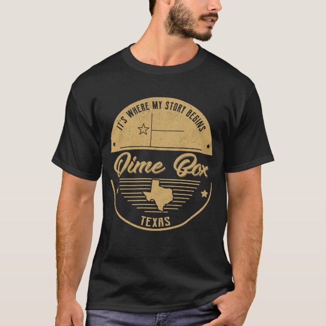 Dime Box Texas Det är där min berättelse börjar T Shirt (Framsida)