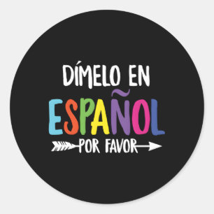 Dimelo en Espanol Bilingual Spain Maestra Runt Klistermärke