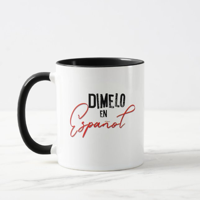Dimelo En Espanol Spanska Bilingual Teacher och  Mugg (Vänster)