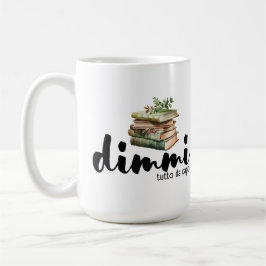 Dimmi Tutto da Capo (Bokar) Kaffemugg