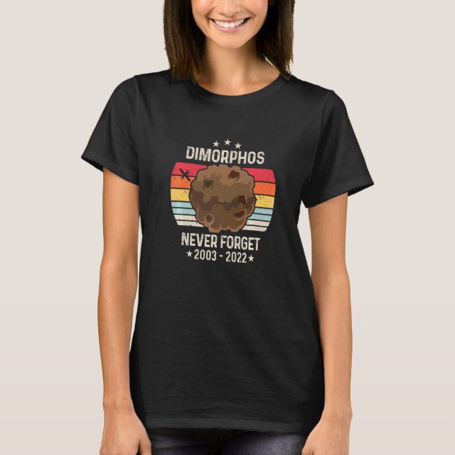 Dimorphos Glöm Aldrig Krocka Det Bra Dart Rymdsond T Shirt (Framsida)