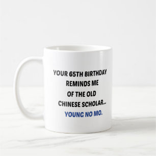 Din 65e Birthday påminner mig om den gamla kinesis Kaffemugg