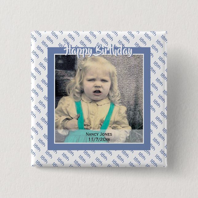Din ålder och ditt foto: Födelsedag nummer Mönster Knapp (Framsida)