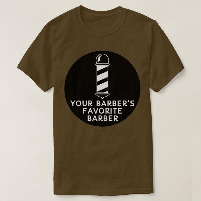 Din Barbers Favorite Barber Funny Barber Quote T Shirt (Design framsida)