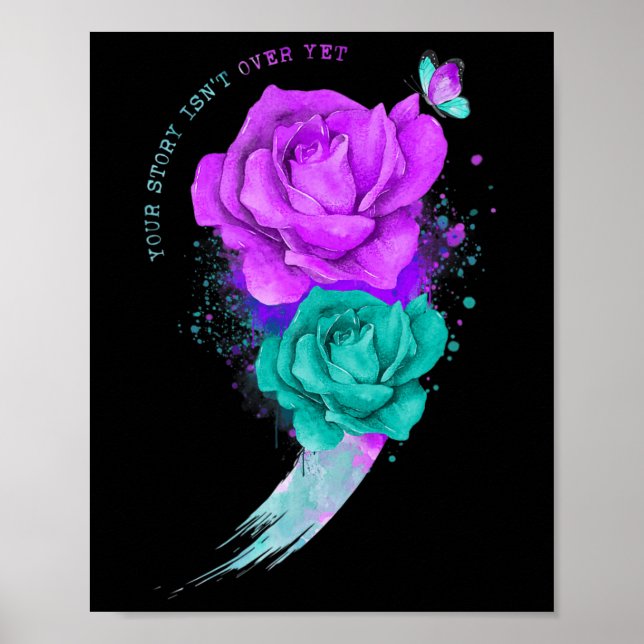 Din berättelse är inte över än.. Semikolon Suicide Poster (Framsidan)