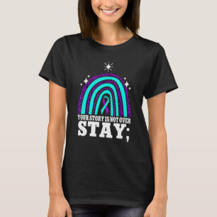 Din berättelse är inte över förebyggande självmord t shirt