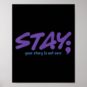 Din berättelse är inte över Håll mental hälsa själ Poster